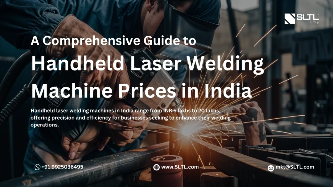 A Comprehensive Guide to Handheld Laser Welding Machine Prices in India