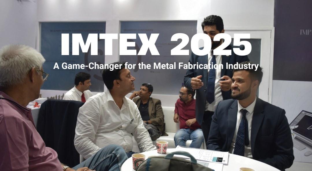 Why You Can’t Miss IMTEX 2025: A Game-Changer for the Metal Fabrication Industry